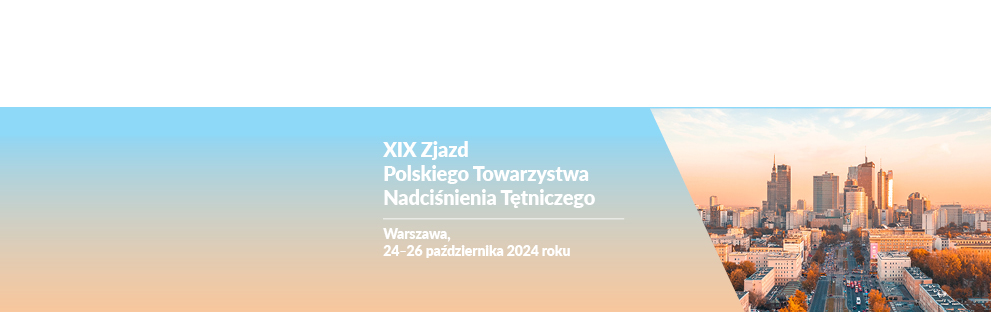 XIX Zjazd Polskiego Towarzystwa Nadciśnienia Tętniczego